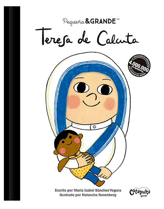 PEQUEÑA AND GRANDE: TERESA DE CALCUTA